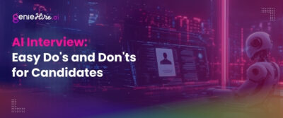 AI Interview: Easy Do’s and Don’ts for Candidates