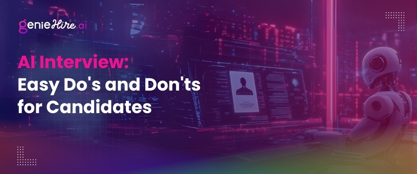 AI Interview: Easy Do’s and Don’ts for Candidates